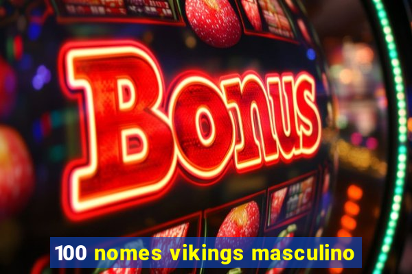 100 nomes vikings masculino